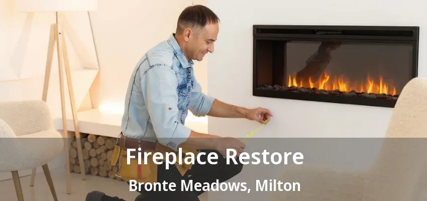 Fireplace Restore Bronte Meadows, Milton - ON Fireplace Restore Bronte Meadows, Milton - ON