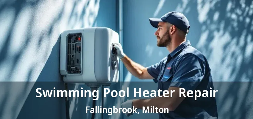 Swimming Pool Heater Repair Fallingbrook, Milton - ON Swimming Pool Heater Repair Fallingbrook, Milton - ON