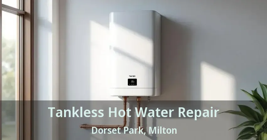 Tankless Hot Water Repair Dorset Park, Milton - ON